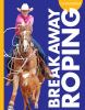 Go to record Curious about breakaway roping
