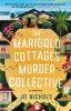 Go to record The Marigold Cottages murder collective