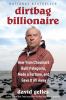Go to record Dirtbag billionaire : how Yvon Chouinard built Patagonia, ...