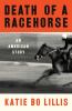 Go to record Death of a racehorse : an American story