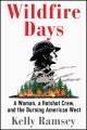Go to record Wildfire days : a woman, a hotshot crew, and the burning A...