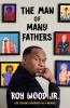 Go to record The man of many fathers : life lessons disguised as a memoir