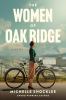 Go to record The women of Oak Ridge