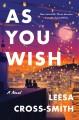 Go to record As you wish : a novel