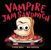 Go to record Vampire jam sandwich
