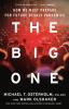 Go to record The big one : how we must prepare for future deadly pandem...