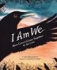 Go to record I am we : how crows come together to survive