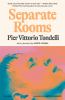 Go to record Separate rooms