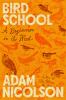 Go to record Bird school : a beginner in the wood