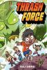 Go to record Thrash force