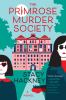 Go to record The primrose murder society : a novel