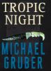 Go to record Tropic of night