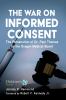 Go to record The war on informed consent  : the persecution of Dr. Paul...