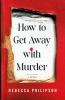 Go to record How to get away with murder