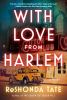 Go to record With love from Harlem : a novel of Hazel Scott