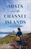 Go to record Mists over the Channel Islands : a novel of World War II