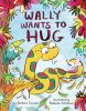 Go to record Wally wants to hug