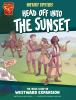 Go to record Head off into the sunset : the inside scoop on westward ex...