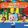 Go to record Welcome to CoComelon Lane!