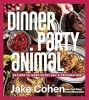 Go to record Dinner party animal : recipes to make every day a celebrat...