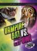 Go to record Vampire bat vs. elf owl
