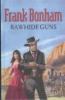 Go to record Rawhide guns