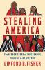 Go to record Stealing America : the hidden story of Indigenous slavery ...