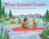 Go to record When summer comes : exploring nature in our warmest season