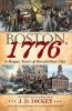 Go to record Boston, 1776 : a rogue tour of Revolution City