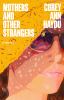 Go to record Mothers and other strangers