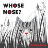 Go to record Whose nose?
