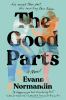 Go to record The good parts : a novel