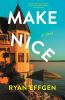 Go to record Make nice