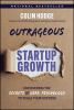 Go to record Outrageous startup growth : uncovering the secrets of user...
