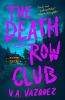 Go to record The Death Row Club