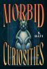 Go to record Morbid curiosities