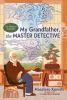 Go to record My Grandfather, the Master Detective