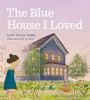 Go to record The blue house I loved