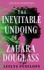 Go to record The Inevitable Undoing of Zahara Douglass