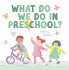Go to record What Do We Do in Preschool?