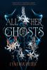 Go to record All her ghosts