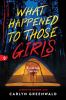 Go to record What happened to those girls