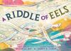 Go to record A Riddle of Eels