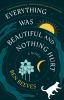Go to record Everything was beautiful and nothing hurt