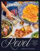 Go to record Revel : a maximalist's guide to having people over