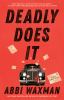 Go to record Deadly Does It