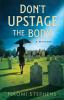Go to record Don't Upstage the Body