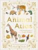 Go to record The animal atlas : a pictorial guide to the world's wildlife