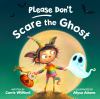Go to record Please don't scare the ghost