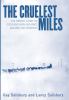 Go to record The cruelest miles : the heroic story of dogs and men in a...